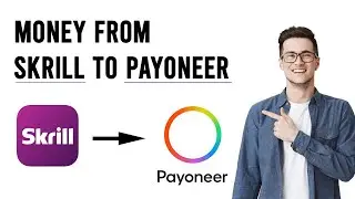 Как отправить деньги со Skrill на Payoneer (ЛЕГКО)