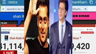 salman khan V.S shah rukh khan Live Twitter account followers counting ..