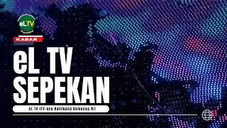 eLTV WEEKLY NEWS #SERIES93