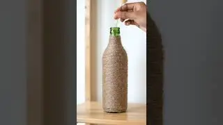 Turn Any Bottle Into An Aesthetic Vase ✨