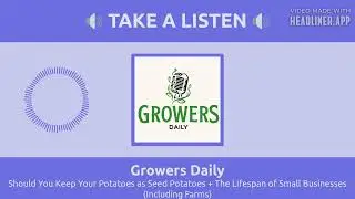 Should You Keep Your Potatoes as Seed Potatoes + The Lifespan of Small Businesses (Including...