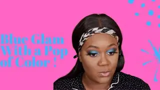Blue Glam with a Pop of Color | PUR Festival 2.0 Palette| Tae Charnell