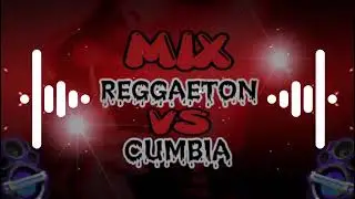 MIX REGGAETON/VS/CUMBIA -  mi cuarto, hasta el amanecer, fantas&iacute;as, as&iacute; es el amor, paloma ajena