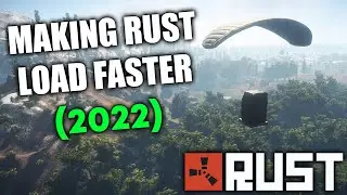 Rust: How to Make Your Game Load Faster (WORKING! 2022)