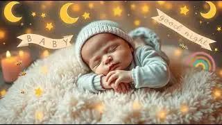 😴 Gentle Night Lullabies 🌙  Baby Sleep  3+ Hours