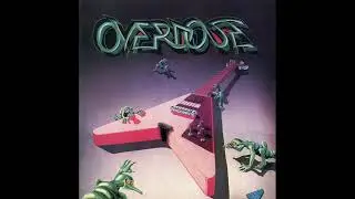 OVERDOSE GER - To The Top 1985 FULL ALBUM