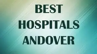Hospitals in Andover, United Kingdom