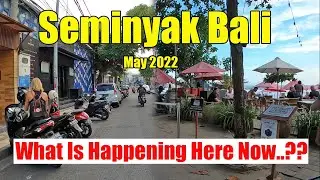 WHat Is Happening Here Now..??? Seminyak Bali Update | Camplung Tanduk & Double Six Beach