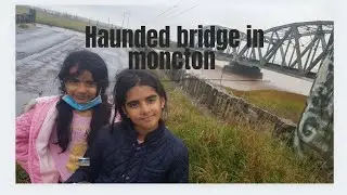 we stop in haunted bridge moncton road canada!!!!!