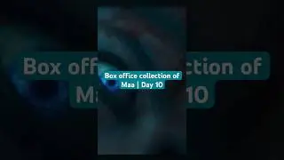 Box office collection of Maa | Day 10 #shorts #maamovie #boxofficecollection #boxoffice #movies