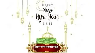 happy Islamic  new year what's app status