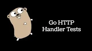 Go HTTP Handler/HandlerFunc Tests
