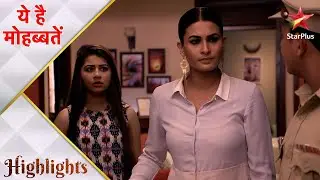 Ye Hai Mohabbatein | ये है मोहब्बतें | Nidhi ko kiya Police ne arrest!