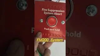 Fire Suppression system Abort Switch
