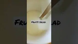 easy fruit salad #sweet dessert recipe#viralvideos #sukhpakhi #goa