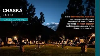 Chaska Ocupi - Forest Glamping