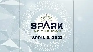 Spark @ The Max - with Col. R. Richardson