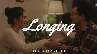 LONGING | OFFFICIAL LYRICS VIDEO