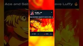 When Ace and Sabo Came to Luffy&rsquo;s Rescue 😱 #luffy #ace #sabo #shorts