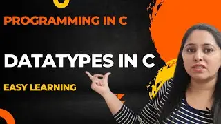 Datatypes in C | Qualifiers | types of Datatype | Datatype Range and size in memory | Basic Datatype