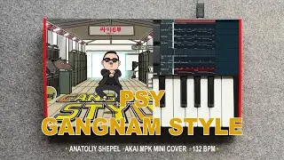 PSY - GANGNAM STYLE (Akai MPK mini MK3 cover) Anatoliy Shepel