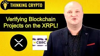 Certifying Blockchain Projects with the XRP Ledger: Antony Welfare