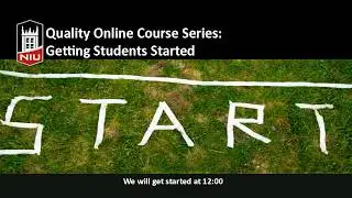 Quality Online Course Design: Getting Students Started