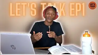 Let's Talk : Starting a podcast, going for what you want, Action vs Talk