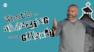 What's So Amazing About Grace? | Adam Barton | Mosaic Wadsworth 02/08/2026