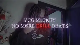 YCG M1ckey - No More Drill Beats (Official Music Video)