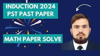 INDUCTION Program Final Term Paper 2024 Past Paper Solution