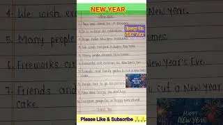 10 lines essay on New Year |Essay on NewYear in English|Happy New Year Essay #akessaywritting#essay