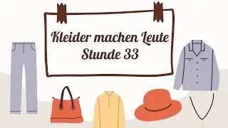 Kleider machen Leute (Stunde 33) - 8 клас НУШ Сотникова, Гоголєва