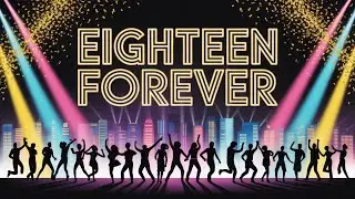 Eighteen Forever &ndash; Global EDM Pop Fusion #music  🔥 #fridayvibes  #danceanthem #song