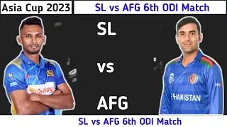 SL vs AFG 6th ODI Match | Asia Cup 2023 | Duhan Fantasy House |