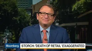 Gerald Storch Says the Death of Retail Has Been Grossly Exaggerated