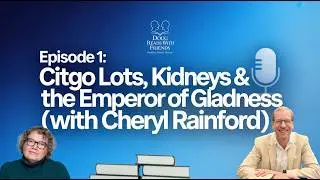 Ep 1: Citgo Lots, Kidneys, and The Emperor of Gladness (with Cheryl Rainford)