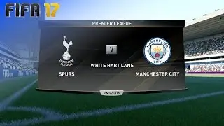 FIFA 17 - Tottenham Hotspur vs. Manchester City @ White Hart Lane