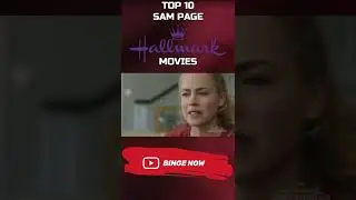 Top 10 Sam Page Hallmark Movies #shorts