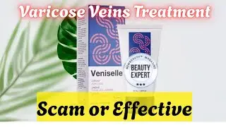 Veniselle Cream Review &ndash; Ingredients, Pharmacy, Price & Side Effects Explained