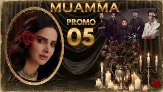MUAMMA Ep 5 Promo Review| Sarmad koon Hai? | Junaid & Jahan Ara on Date? 