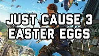 Just Cause 3 - 17 Easter Eggs + Locations
