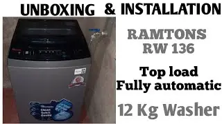 UNBOXING AND INSTALLATION OF RAMTONS FULLY AUTOMATIC TOP LOAD WASHING MACHINE/ ( How to install)