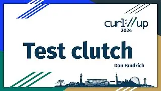 Test Clutch by Dan Fandrich - curl up 2024