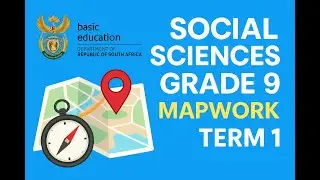 Social Sciences Geography Grade 9 Mapwork Term 1