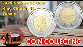 NEW 2025 Toonie! Canadian $2 Coin Featuring King Charles III