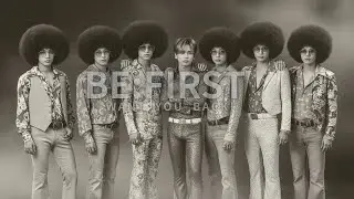 【もしもBE:FIRSTが本家ジャクソン5と同じ時代にいたら】&ldquo;I Want You Back&rdquo;を70&rsquo;sソウルで再構築してみた🎷✨
