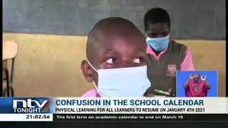 School reopening: The puzzle that is Kenya's 2021 school calendar