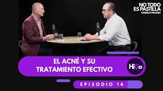 El acn&eacute; y su tratamiento efectivo - Rodrigo Proa&ntilde;o y C&eacute;sar Sandoval, dermat&oacute;logo