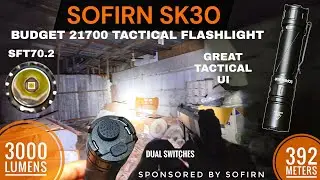 SOFIRN SK30 - Best Budget Dual-Switch Tactical Flashlight! vs Olight Warrior Ultra & SOFIRN SK40